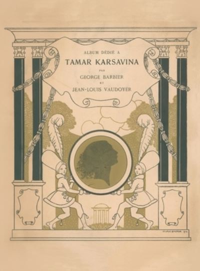 Cover for Jean-Louis Vaudoyer · Tamar Karsavina (Hardcover Book) (2021)