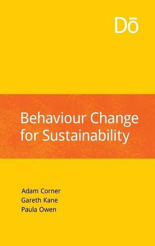 Cover for Adam Corner · Behaviour Change for Sustainability (Hardcover Book) (2014)