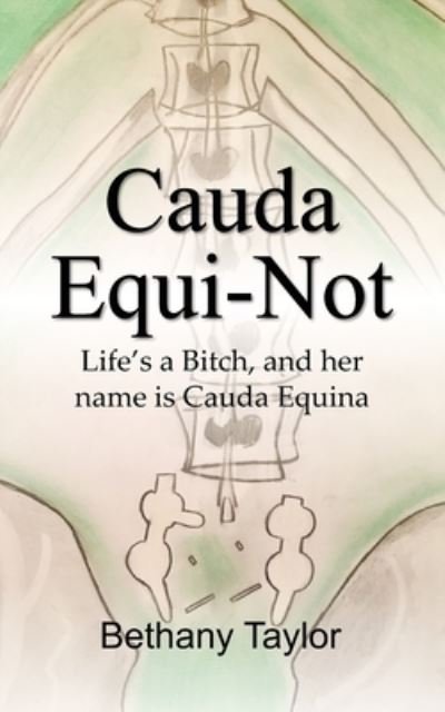 Cover for Bethany Taylor · Cauda Equi-Not (Paperback Book) (2019)
