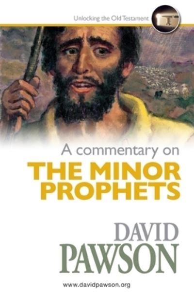 Cover for David Pawson · A Commentary on The Minor Prophets (Paperback Bog) (2019)