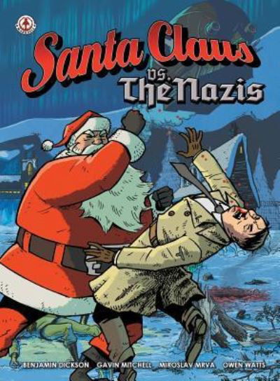 Cover for Ben Dickson · Santa Claus Vs the Nazis (Paperback Book) (2018)