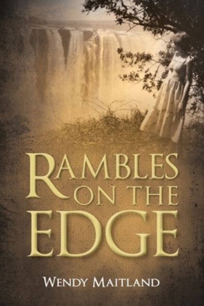 Cover for Wendy Maitland · Rambles on the Edge (Paperback Book) (2020)