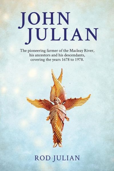 John Julian - Rod Julian - Books - Moshpit Publishing - 9781922261946 - May 1, 2019