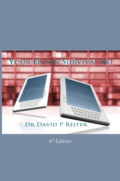 Cover for Dr. David Reiter · Your eBook Survival Kit (Paperback Book) (2020)