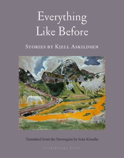 Cover for Kjell Askildsen · Everything Like Before (Paperback Book) (2021)