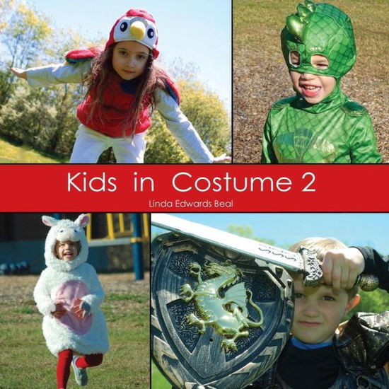 Cover for Linda Beal · Kids in Costume 2 - Kids in Costume (Paperback Book) (2018)