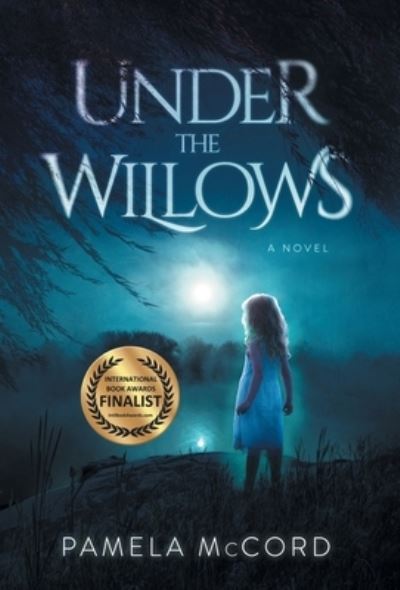 Cover for Pamela McCord · Under the Willows (Hardcover Book) (2020)