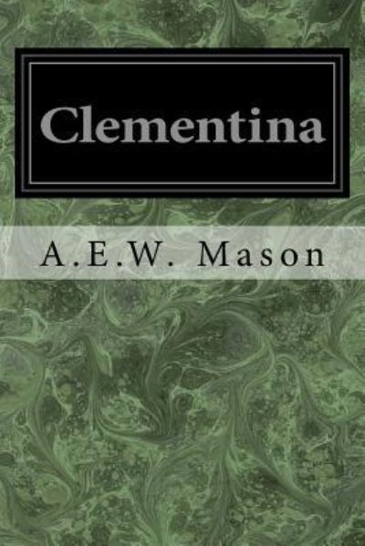 Cover for A E W Mason · Clementina (Paperback Book) (2017)