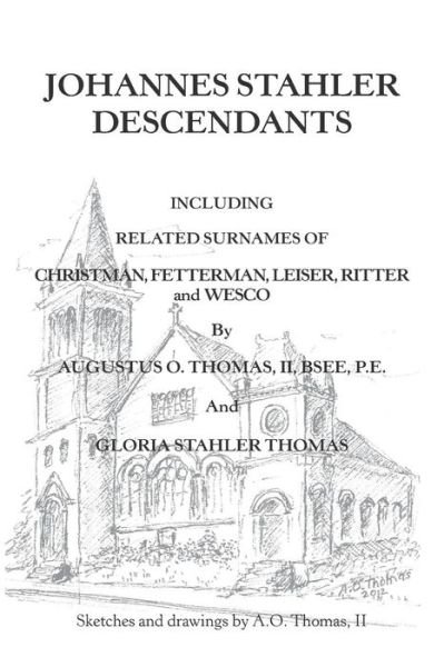 Cover for II Augustus O Thomas Bsee P E · Johannes Stahler Descendants (Paperback Book) (2019)