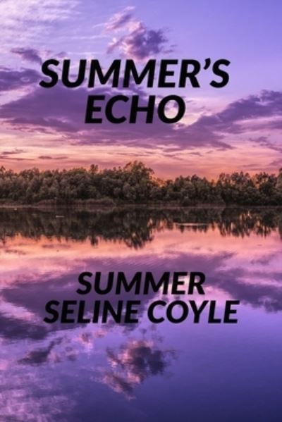 Cover for Summer Seline Coyle · Summer's Echo (Paperback Book) (2021)