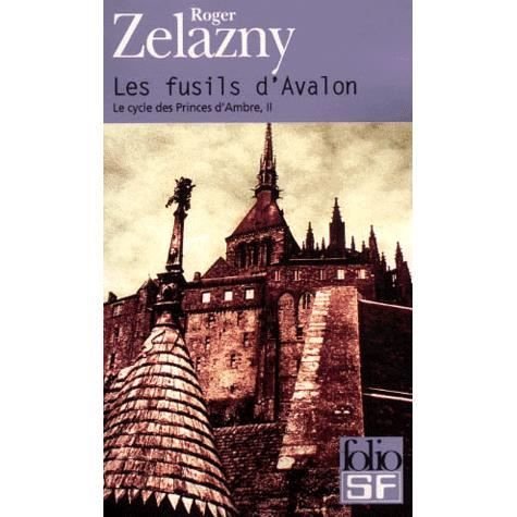 Cover for Roger Zelazny · Fusils D Avalon Cycle 2 (Folio Science Fiction) (French Edition) (Taschenbuch) [French edition] (2000)