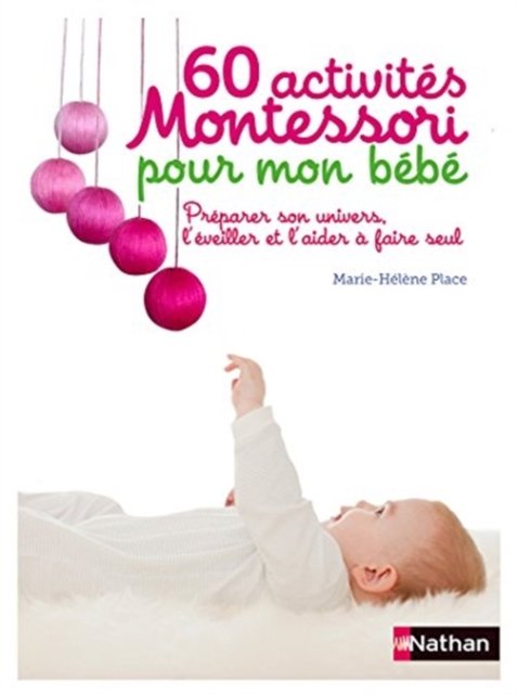 Cover for Marie-Helen Place · 60 activites Montessori pour mon bebe (MERCH) (2016)