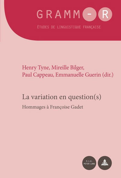 Cover for La Variation En Question (s): Hommages A Francoise Gadet - Gramm-R (Taschenbuch) [size S] (2017)