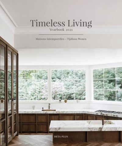 Cover for Wim Pauwels · Timeless Living Yearbook 2021 (Hardcover Book) (2021)