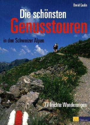 Cover for Coulin · Schönsten Genusst.Schweiz.Alpen (Book)