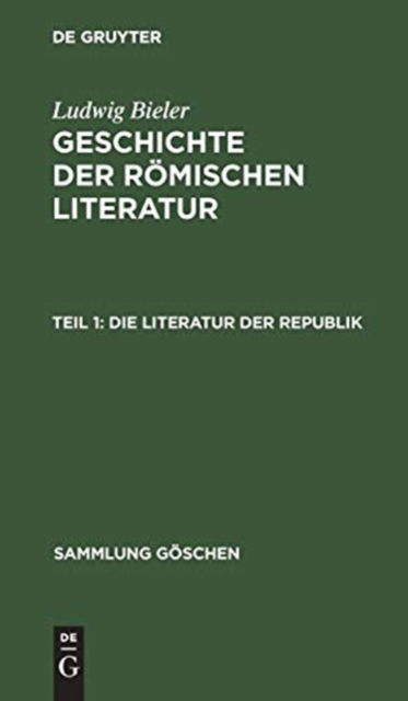 Cover for Ludwig Bieler · Die Literatur der Republik (Hardcover Book) (1965)