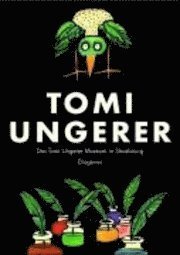 Cover for ThÃ©rÃ¨se Willer Tomi Ungerer · Museum Tomi Ungerer (Book)