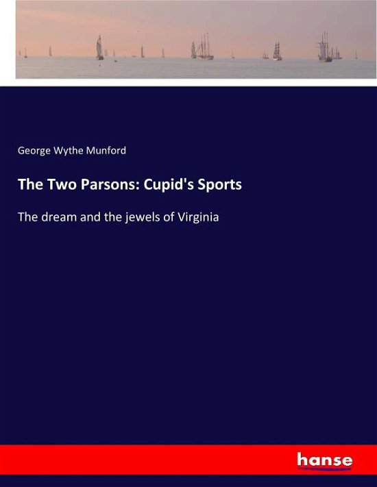 Cover for Munford · The Two Parsons: Cupid's Sports (Bok) (2017)