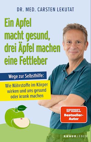 Cover for Carsten Lekutat · Ein Apfel macht gesund, drei Äpfel machen eine Fettleber (Book) (2025)