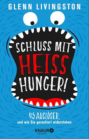 Cover for Glenn Livingston · Schluss mit Heißhunger! (Paperback Book) (2021)