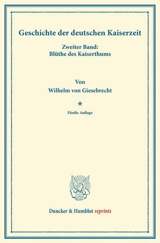 Cover for Giesebrecht · Geschichte der deutschen Ka (Bok) (2013)