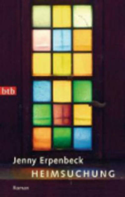 Cover for Jenny Erpenbeck · Heimsuchung (Book) (2010)