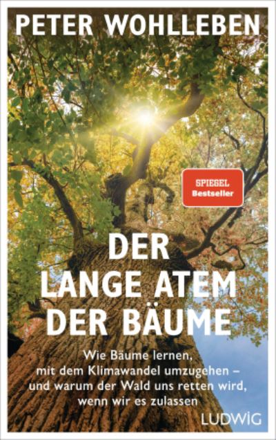 Cover for Peter Wohlleben · Der lange Atem der Bäume (Gebundenes Buch) (2021)