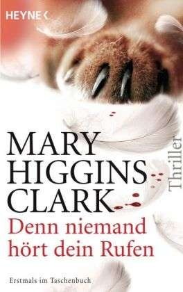 Cover for Mary Higgins Clark · Heyne.43394 Clark.Denn niemand hört. (Buch)