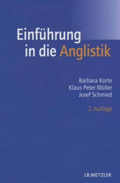 Cover for Barbara Korte · Einfuhrung in die Anglistik: Methoden, Theorien und Bereiche (Paperback Book) (2004)