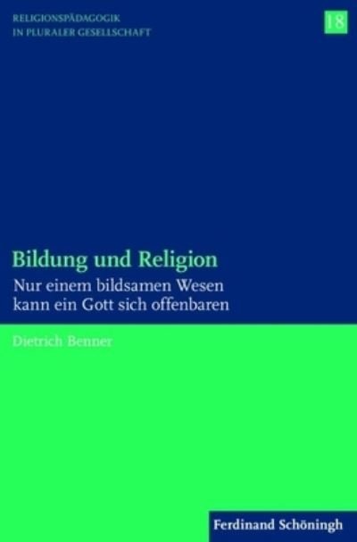 Cover for Benner · Bildung und Religion (Book) (2014)