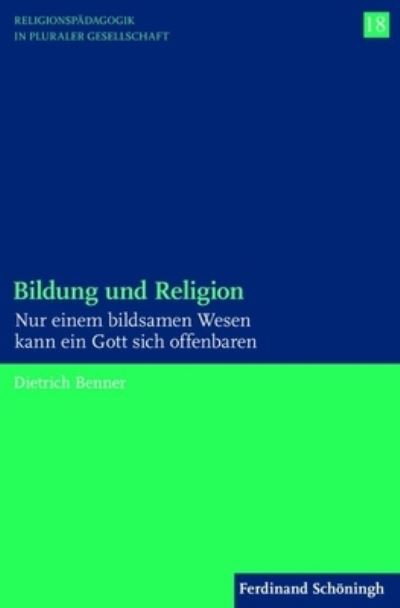 Bildung und Religion - Benner - Książki -  - 9783506779946 - 14 lipca 2014