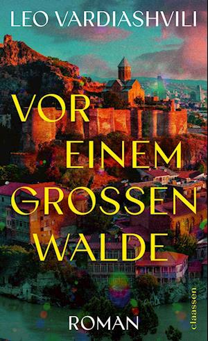 Leo Vardiashvili · Vor Einem GroÃŸen Walde (Buch)