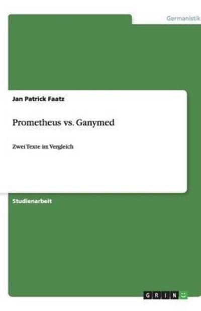Cover for Faatz · Prometheus vs. Ganymed (Bog) (2011)