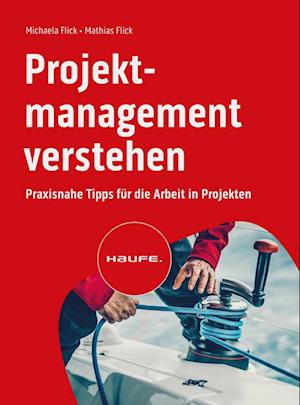 Cover for Flick, Michaela; Flick, Mathias · Projektmanagement Verstehen (Book)