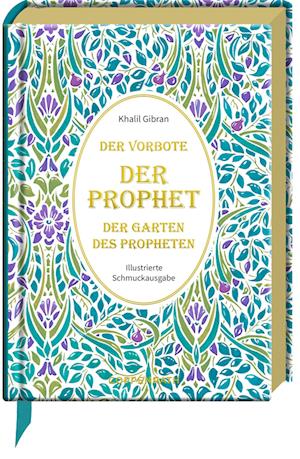 Cover for Khalil Gibran · Der Prophet * Der Vorbote * Der Garten des Propheten (Book) (2025)