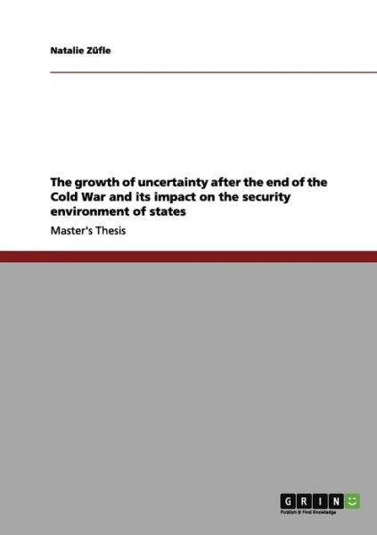 Cover for Züfle · The growth of uncertainty after t (Book) (2013)