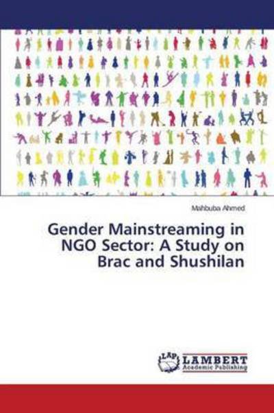 Cover for Ahmed · Gender Mainstreaming in NGO Secto (Bog) (2015)