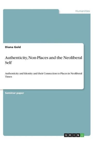 Cover for Gold · Authenticity, Non-Places and the N (Book)