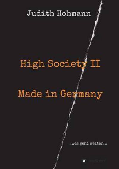 Cover for Hohmann · High Society II - Made in Germa (Bok) (2016)