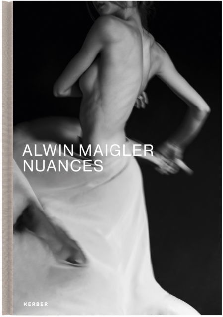 Nuances: Alwin Maigler (Inbunden Bok) (2024)