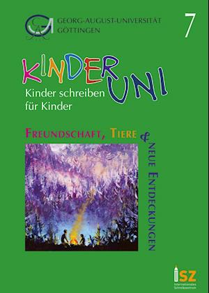 Cover for Gilbert Heß · Freundschaft, Tiere &amp; Neue Entdeckungen (Band 7) (Paperback Book) (2019)