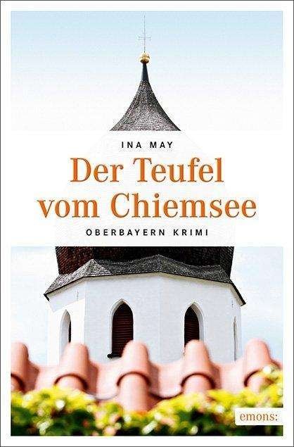 Cover for May · Der Teufel vom Chiemsee (Book)