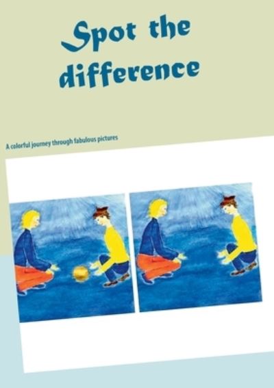 Cover for Vera Hoeroldt · Spot the difference (Paperback Book) (2021)