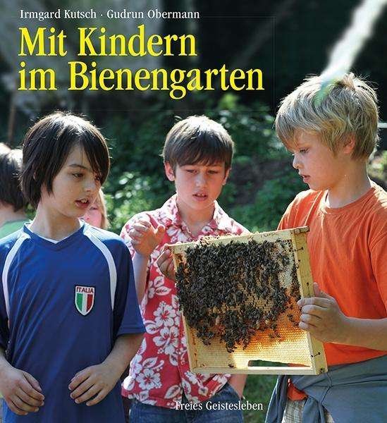 Cover for Kutsch · Mit Kindern im Bienengarten (Bog)