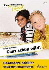 Cover for Kristin Thielemann · Ganz SCHoen Wild! (Pamphlet) (2021)