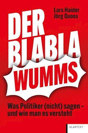 Der Blabla-Wumms - Lars Haider - Books - Klartext - 9783837525946 - September 25, 2023