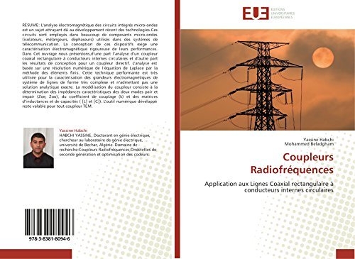 Coupleurs Radiofrequences - Beladgham Mohammed - Livres - Éditions universitaires européennes - 9783838180946 - 28 février 2018