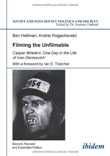 Cover for Ben Hellmann · Filming the Unfilmable - Casper Wrede's One Day in the Life of Ivan Denisovich (Paperback Book) [Second edition] (2021)