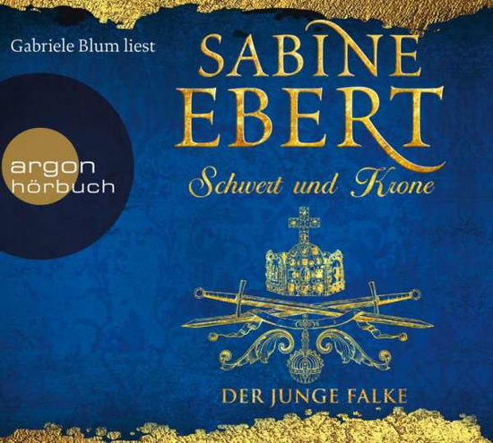 Cover for Sabine Ebert · CD Schwert und Krone – Der junge Falke (CD) (2019)