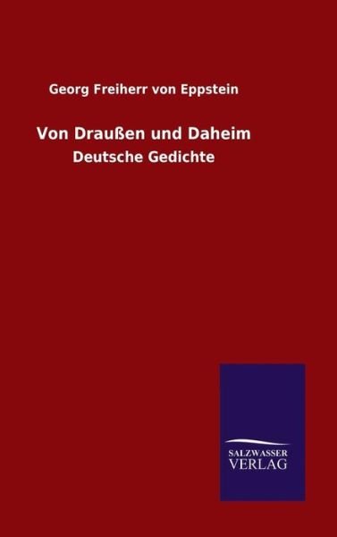 Cover for Georg Freiherr Von Eppstein · Von Draussen und Daheim (Hardcover Book) (2015)